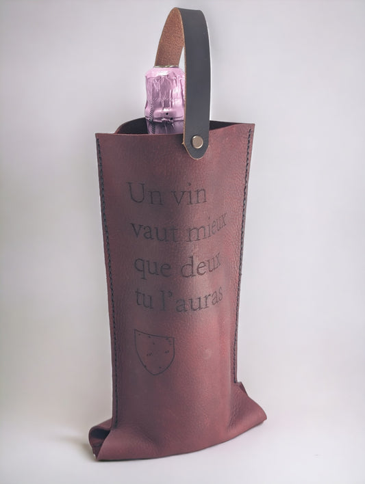 Sac en cuir pour bouteille de vin "Un vin vaut mieux que deux tu l'auras"